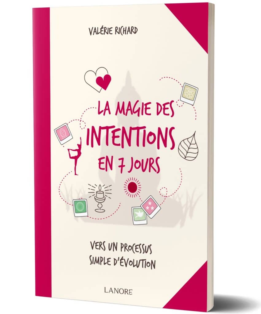 Livre Valérie Richard la magie des intentions en 7 jours