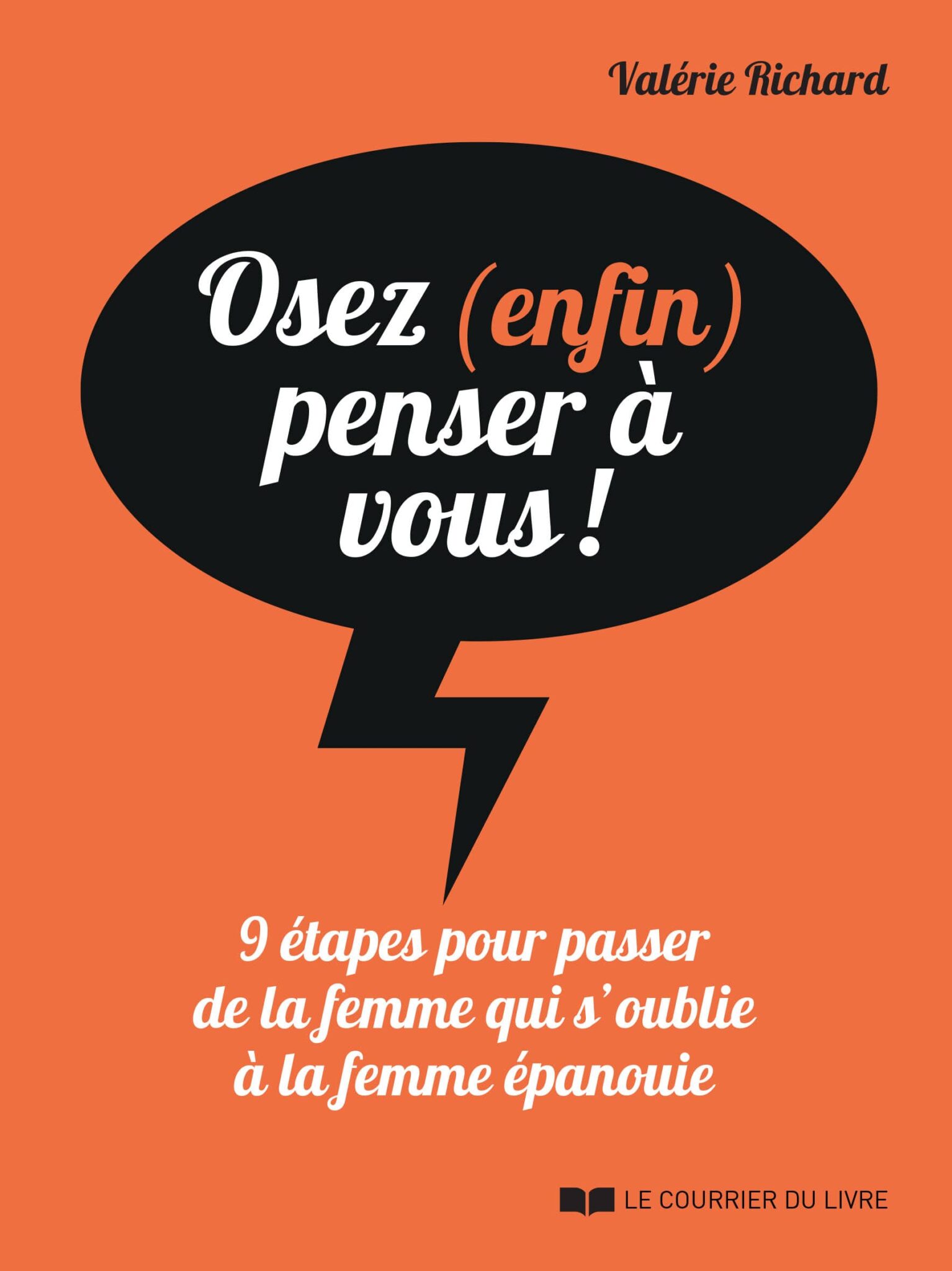 Livre Valérie Richard Osez (enfin) penser à vous